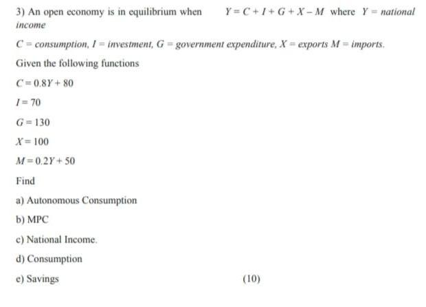 ⏩SOLVED:An open economy is in equilibrium when Y=C+I+G+X-M where …