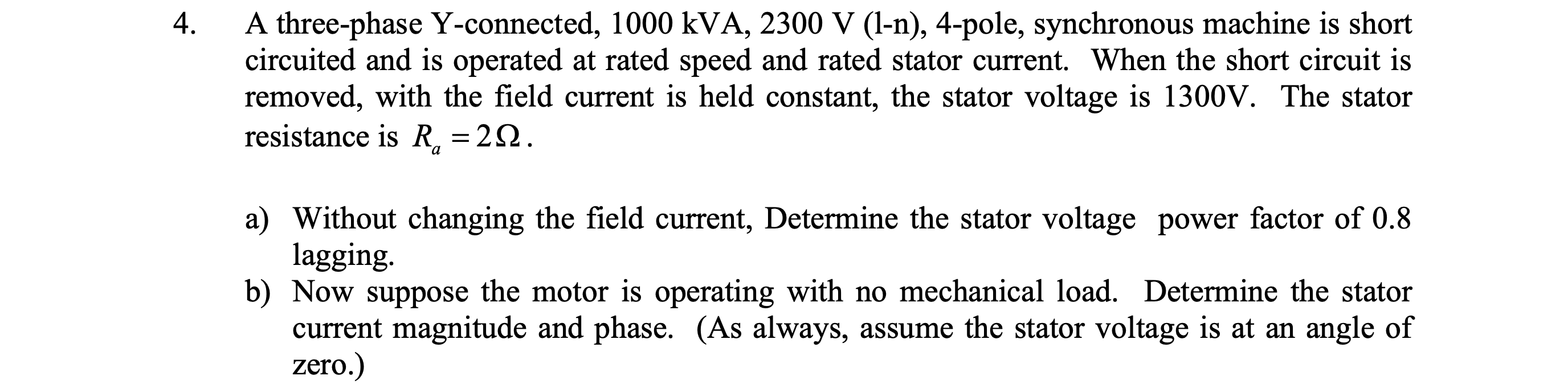 Solved A three-phase Y-connected, 1000 kVA, 2300 V (l-n), | Chegg.com