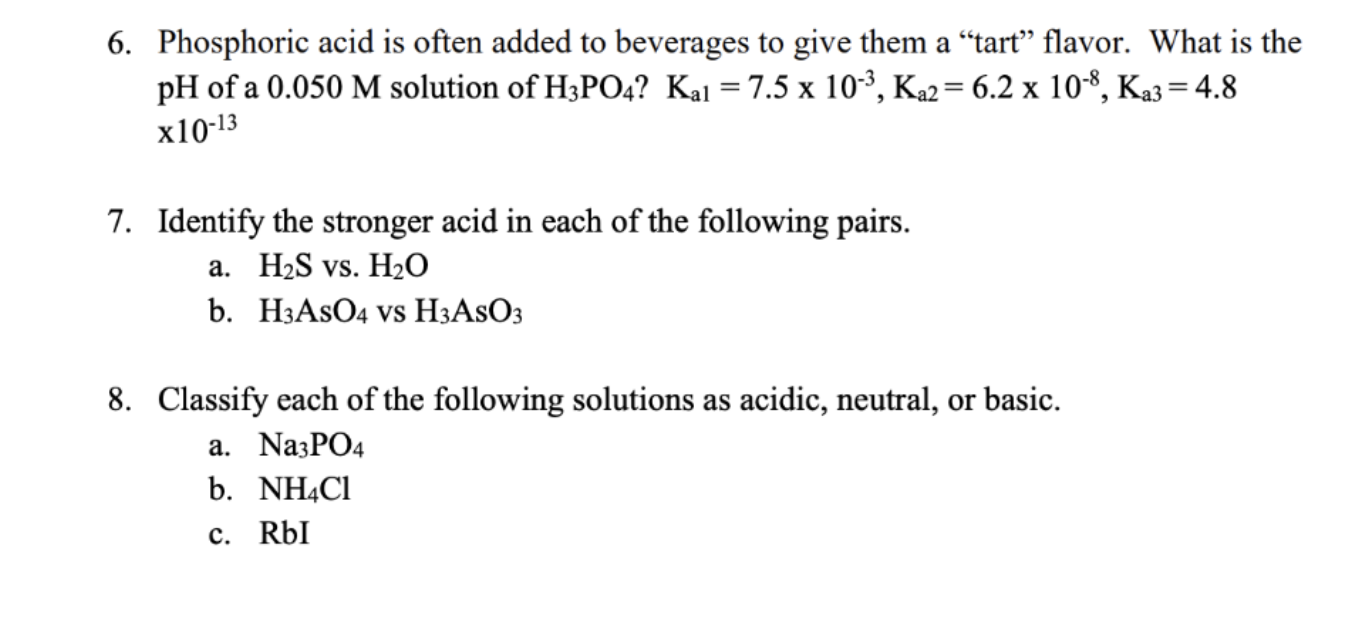 Solved 6. Phosphoric acid is often added to beverages to | Chegg.com