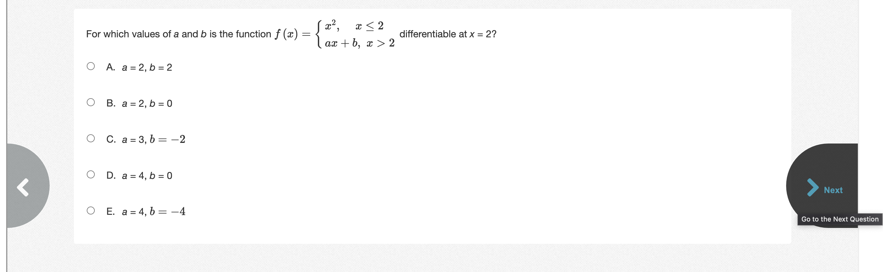 Solved For Which Values Of A And B Is The Function | Chegg.com