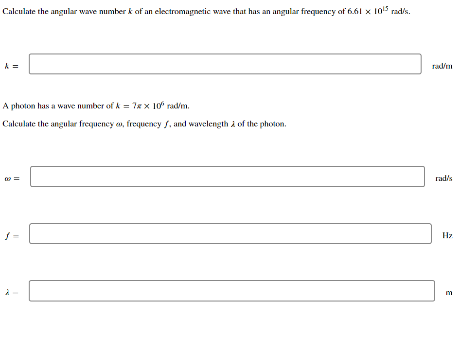 Solved Calculate the angular wave number k of an | Chegg.com