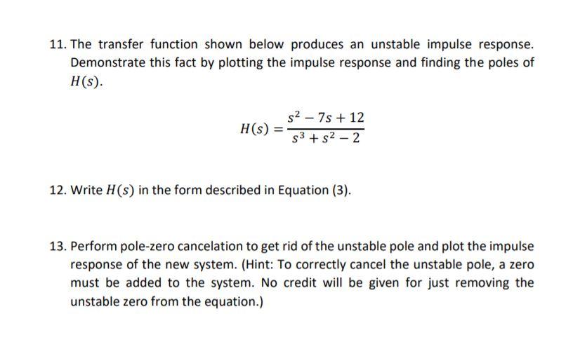 Solved 11. The transfer function shown below produces an | Chegg.com