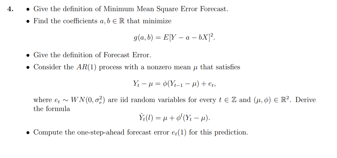 Solved 4. Give the definition of Minimum Mean Square Error | Chegg.com