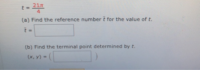 Solved 21T t = 4 (a) Find the reference number t for the | Chegg.com