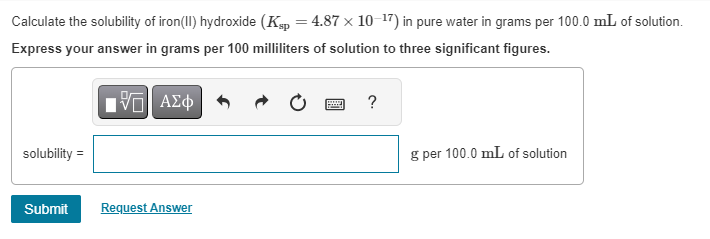 Solved Calculate the solubility of iron(II) hydroxide | Chegg.com