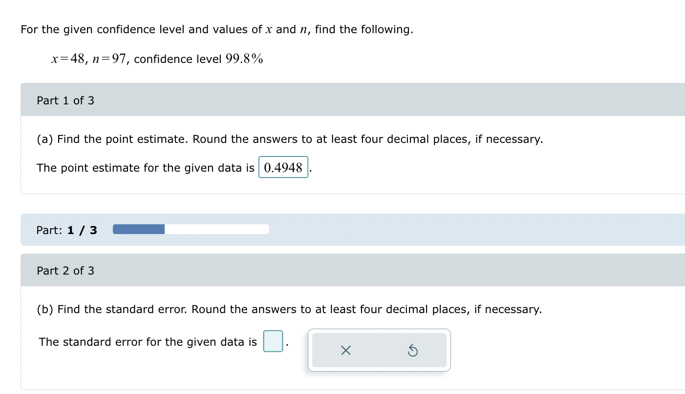 Solved For the given confidence level and values of x and n, | Chegg.com