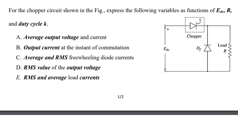 Solved For the chopper circuit shown in the Fig., express | Chegg.com