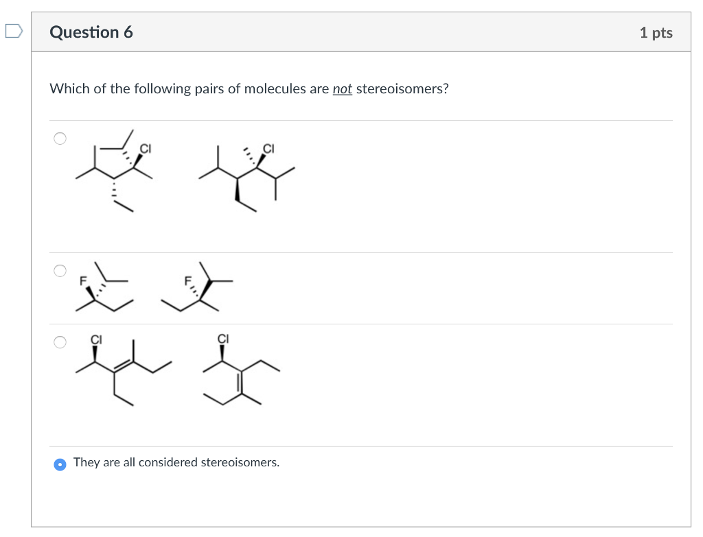 Solved Question 6 1 Pts Which Of The Following Pairs Of