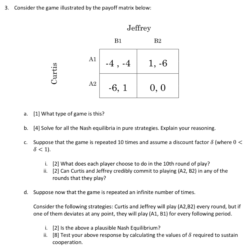 3. Consider the game illustrated by the payoff matrix | Chegg.com