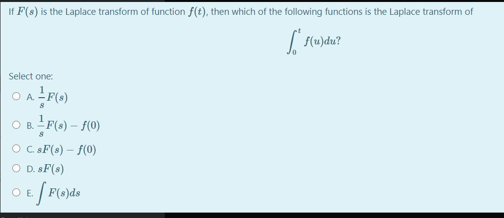 Solved If F S Is The Laplace Transform Of Function F T Chegg Com