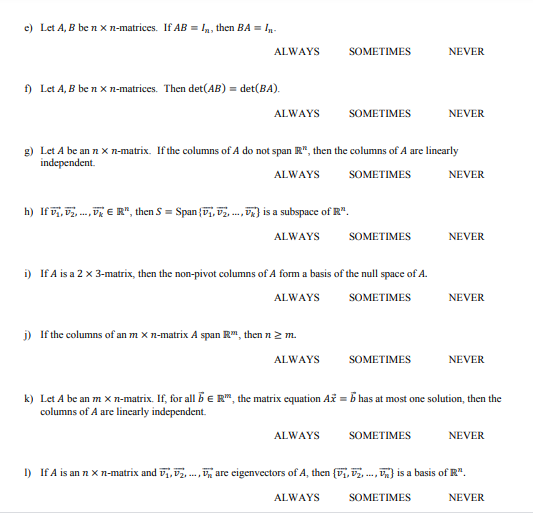 Solved A If A Linear System Has Free Variables Its Solu Chegg Com