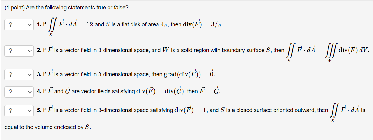 Solved (1 point) Are the following statements true or false? | Chegg.com