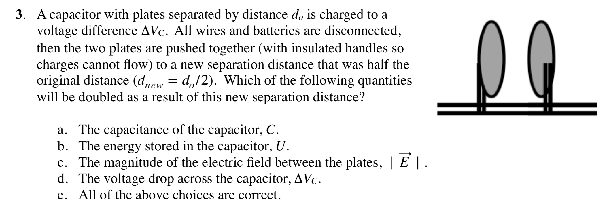 Solved 3. A capacitor with plates separated by distance do | Chegg.com