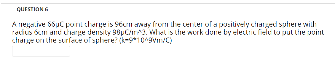 Solved QUESTION 6 A negative 66uc point charge is 96cm away | Chegg.com