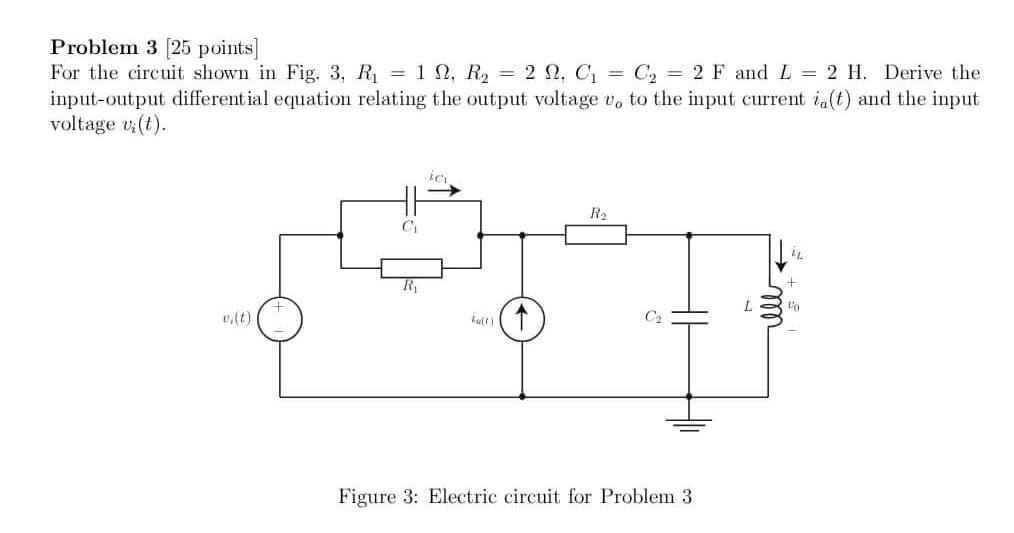 Solved Problem 3 25 points] For the circuit shown in Fig. 3, | Chegg.com