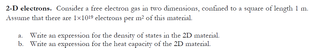 Solved 2-D electrons. Consider a free electron gas in two | Chegg.com