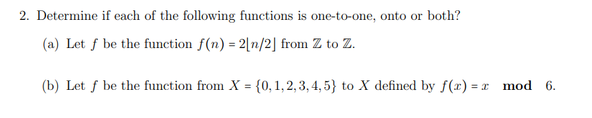 Solved 2. Determine if each of the following functions is | Chegg.com