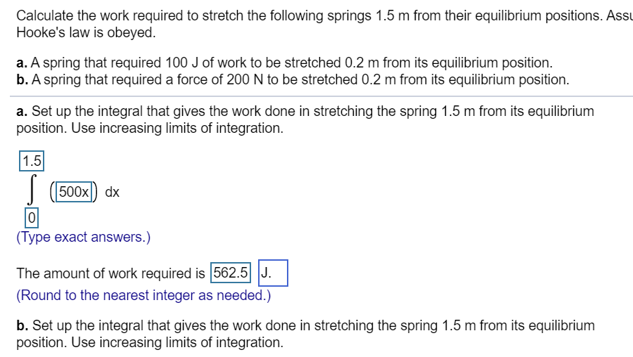 Solved Calculate the work required to stretch the following | Chegg.com