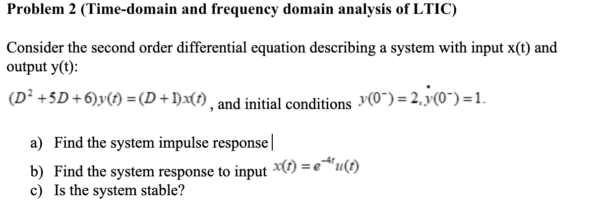 Solved Problem 2 (Time-domain and frequency domain analysis