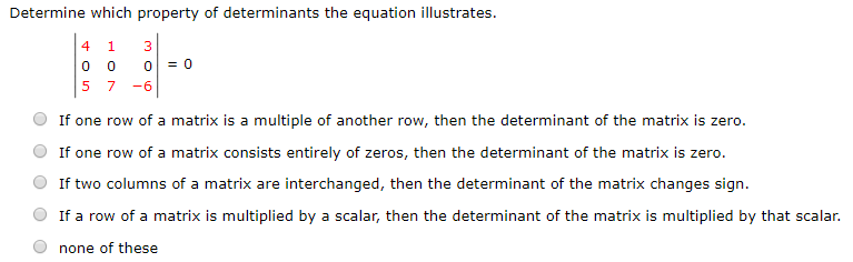 Solved Determine which property of determinants the equation