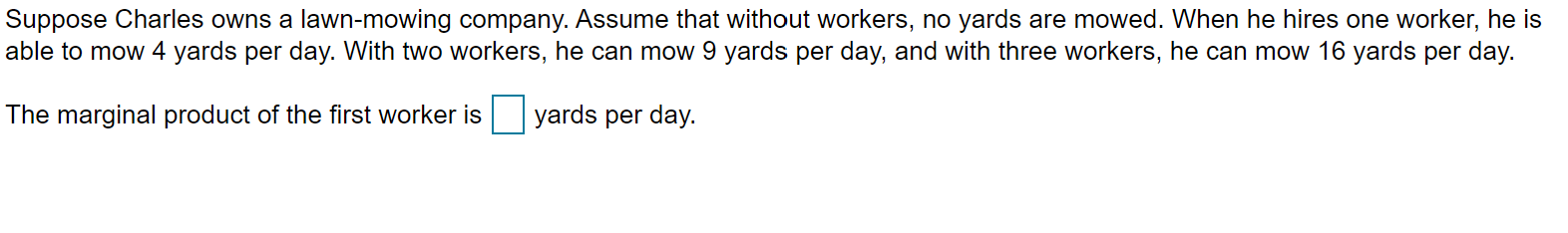 Solved Suppose Charles owns a lawn-mowing company. Assume | Chegg.com
