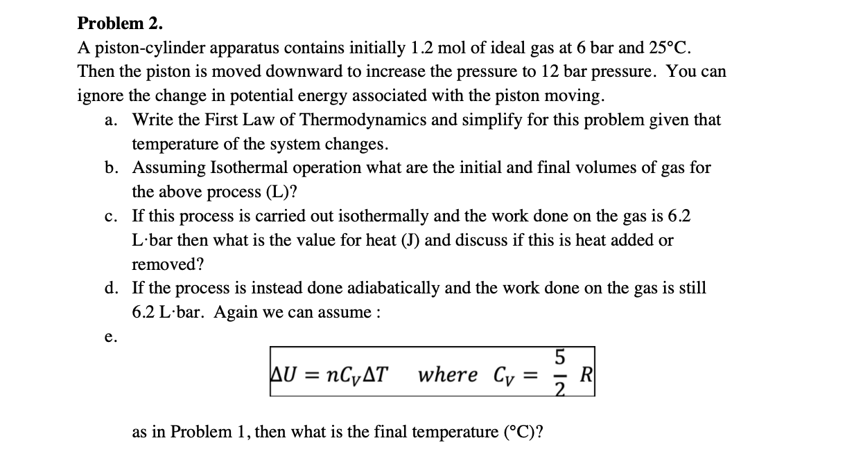 Solved Problem 2. A Piston-cylinder Apparatus Contains | Chegg.com