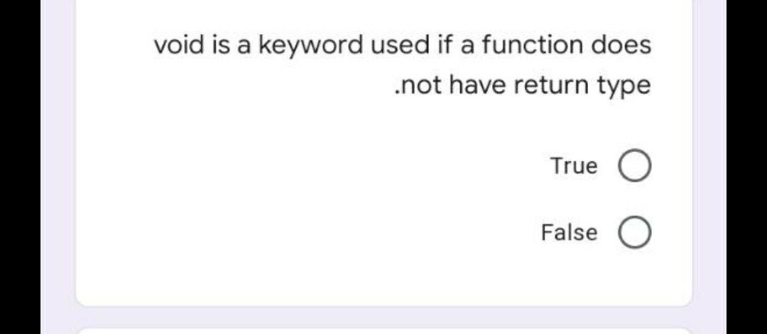 Solved void is a keyword used if a function does .not have | Chegg.com