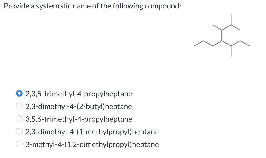 Solved Provide A Systematic Name Of The Following Compound: | Chegg.com