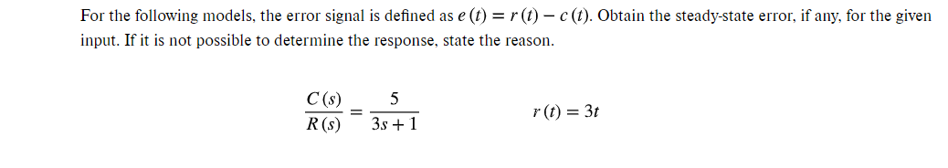 Solved For the following models, the error signal is defined | Chegg.com