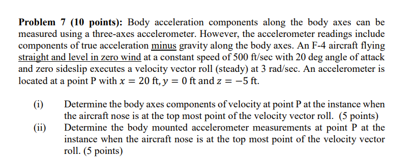 Solved Problem 7 (10 points): Body acceleration components | Chegg.com