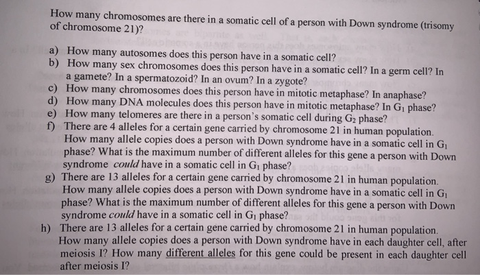 Solved How many chromosomes are there in a somatic cell of a | Chegg.com