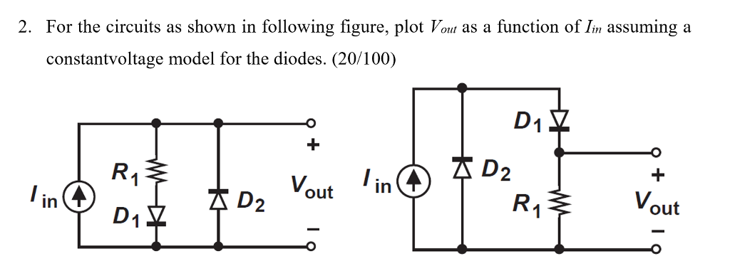 Solved 2. For the circuits as shown in following figure, | Chegg.com