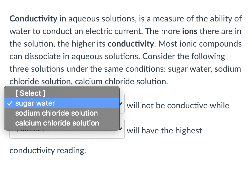 Solved Conductivity in aqueous solutions, is a measure of