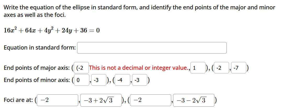 Solved Write the equation of the ellipse in standard form, | Chegg.com