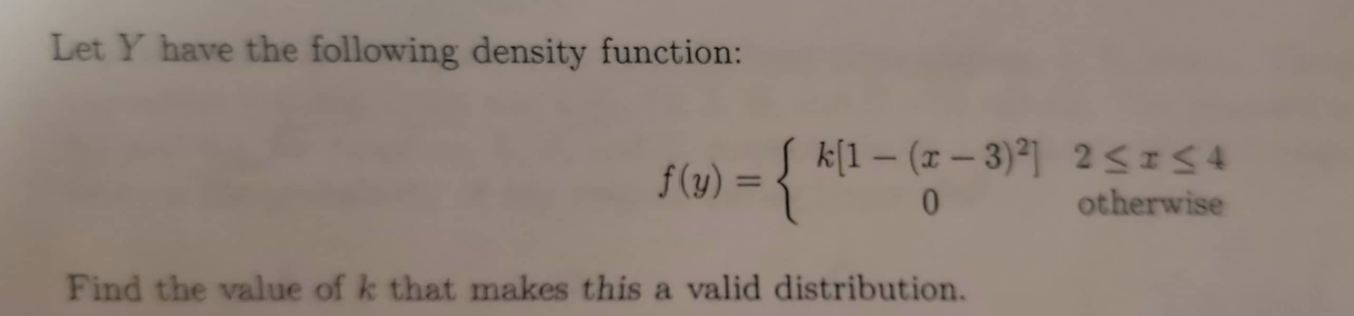 Solved Let Y have the following density function: | Chegg.com