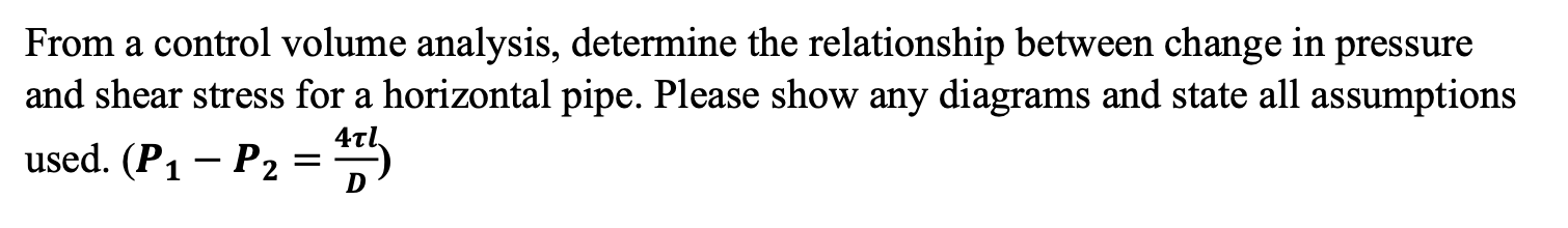 Solved From a control volume analysis, determine the | Chegg.com