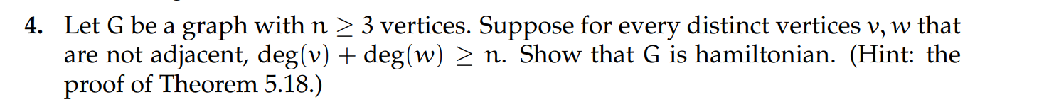 Solved 4. Let G be a graph with n > 3 vertices. Suppose for | Chegg.com