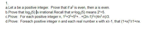 Solved 1. a.Let a be a positive integer. Prove that if a? is | Chegg.com