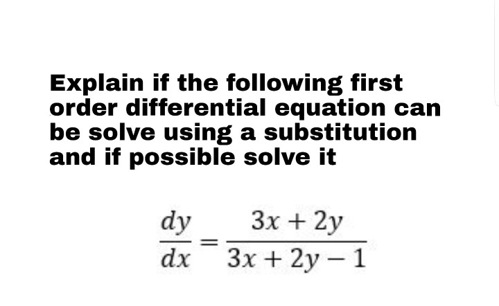 Solved Explain if the following first order differential | Chegg.com