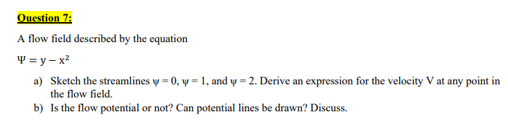 Solved Question 7: A flow field described by the equation Y | Chegg.com