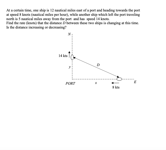 Solved At a certain time, one ship is 12 nautical miles east