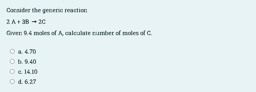 Solved Consider the generic complete reaction 2 A + 3B + 2C | Chegg.com