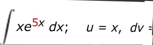 solved-integral-x-e-5x-dx-u-x-dv-chegg