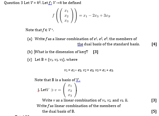 Solved Question 3 Let V R3 Let V R Be Defined F 21 22 Chegg Com