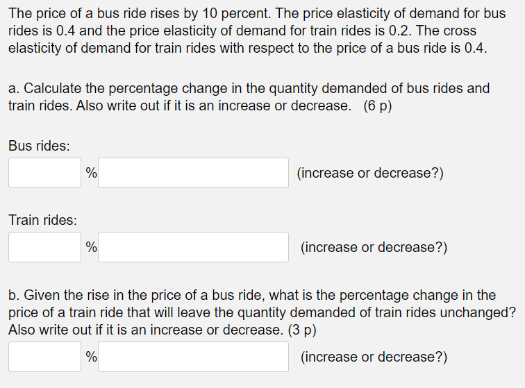 Solved The price of a bus ride rises by 10 percent. The | Chegg.com