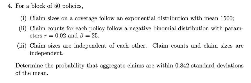 For a block of 50 policies, (i) Claim sizes on a | Chegg.com
