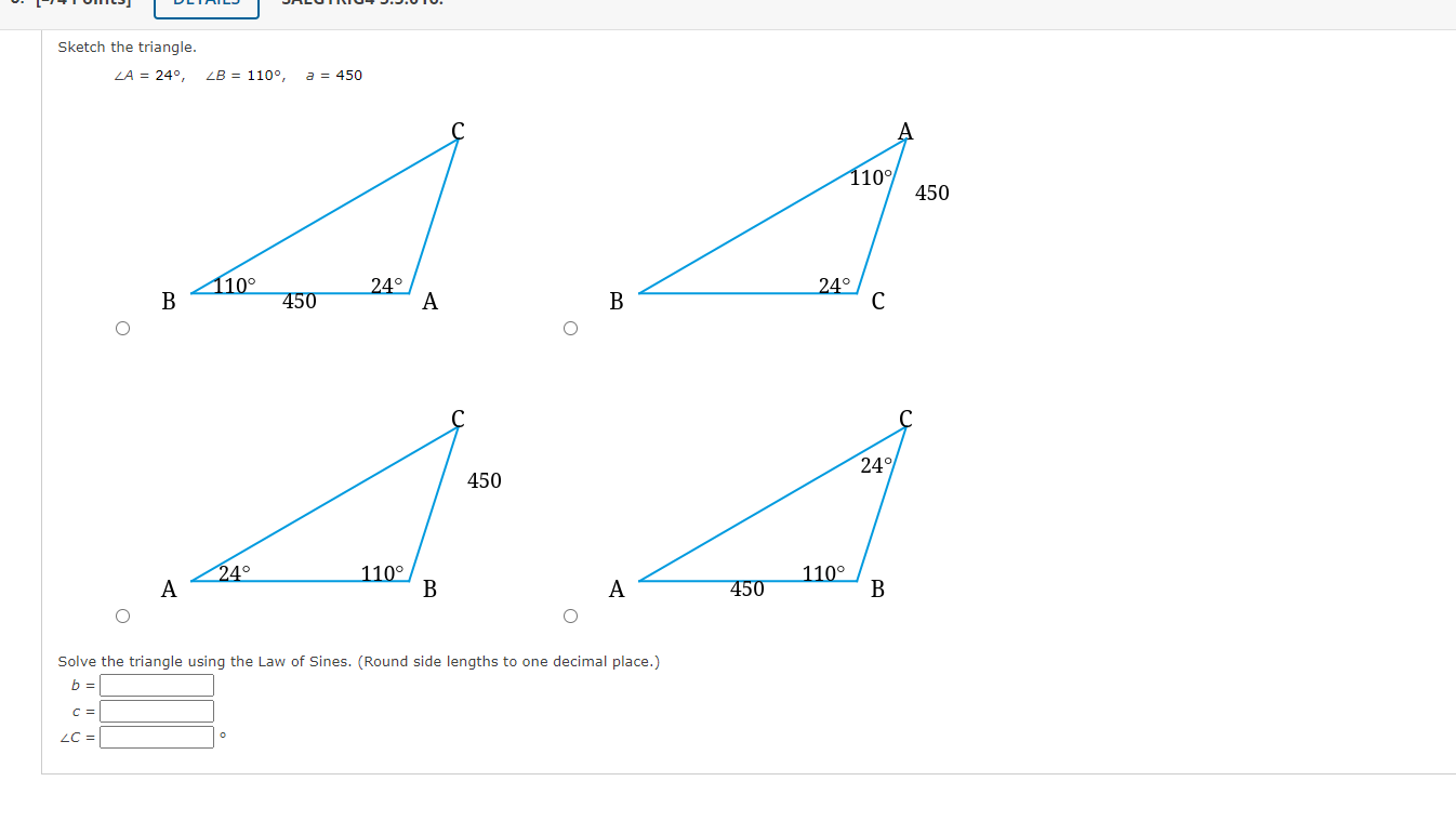 \[
\angle A=24^{\circ}, \quad \angle B=110^{\circ}, \quad a=450
\]
Solve the triangle using the Law of Sines. (Round side len