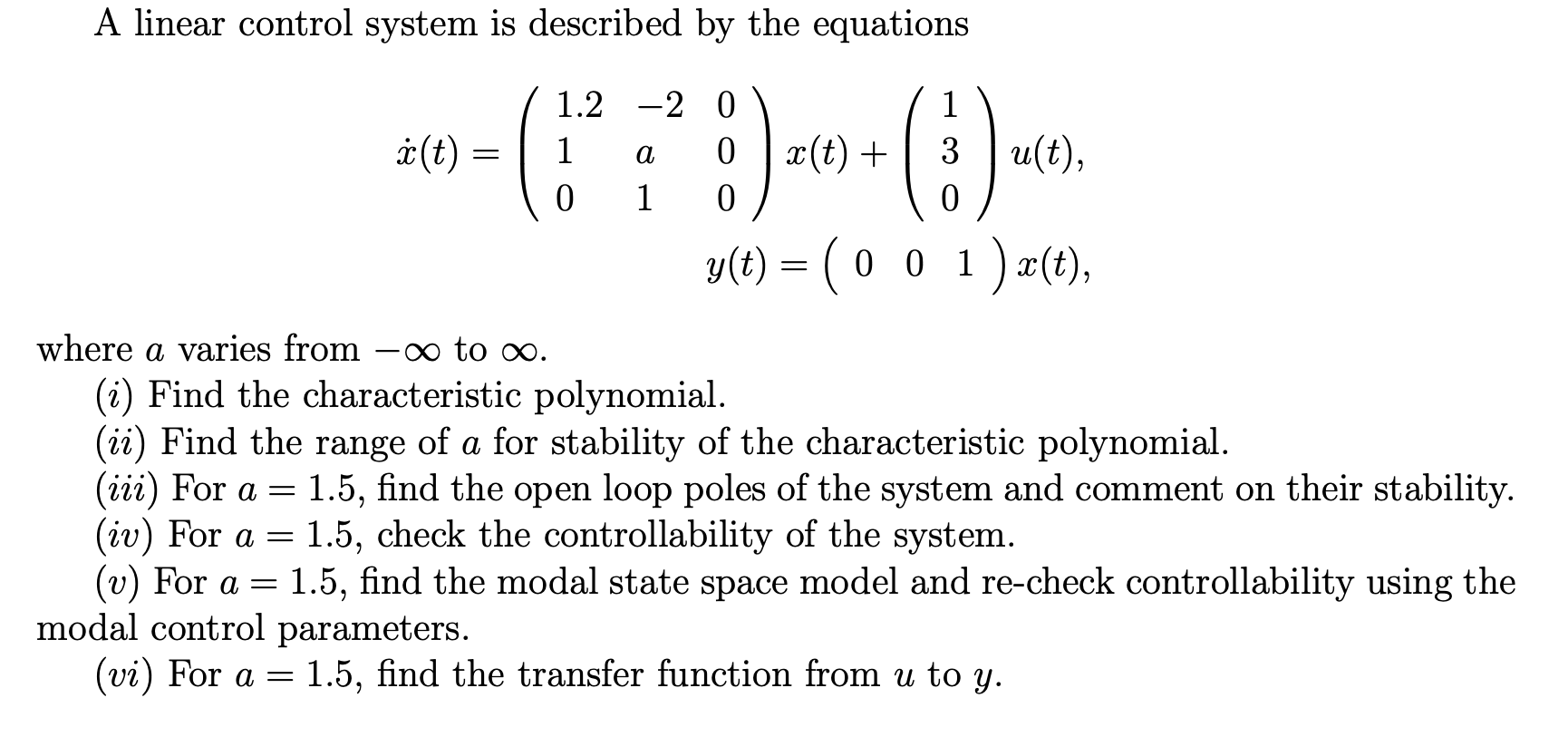 Solved A linear control system is described by the equations | Chegg.com