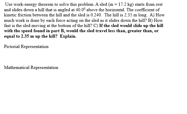 Solved Don't Forget To Do The Pictorial Representation And | Chegg.com