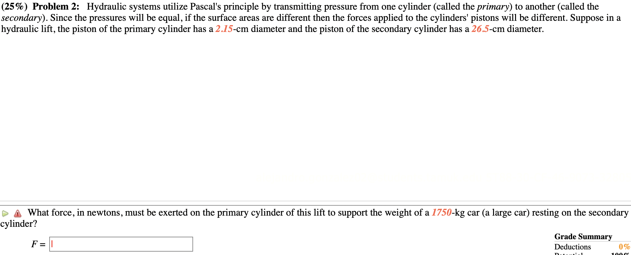 Solved (25) Problem 2 Hydraulic systems utilize Pascal's